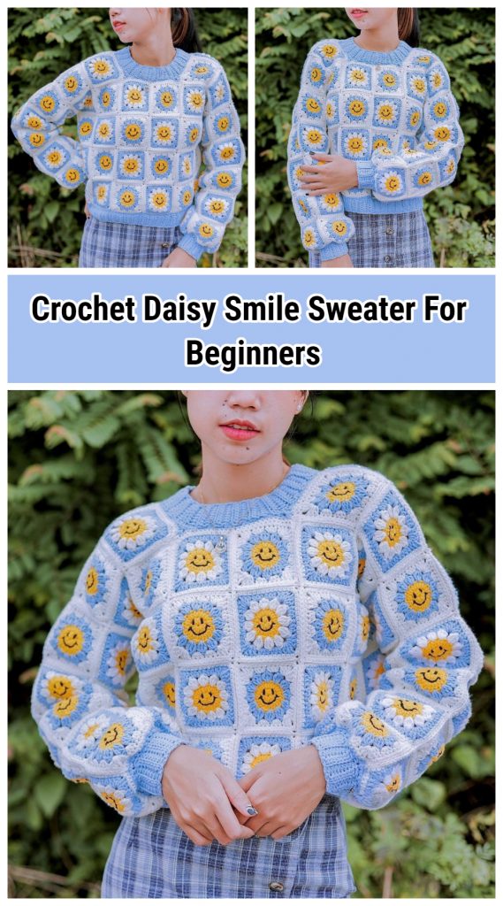 If you’re just starting out in crochet, the idea of crocheting a whole Crochet Daisy Smile Sweater can seem intimidating. But don’t worry.